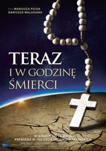 Plakat filmu Teraz i w godzinę śmierci