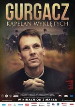 Plakat filmu Gurgacz. Kapelan Wyklętych