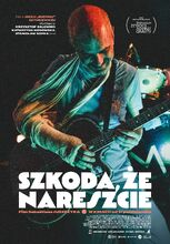 Plakat filmu Szkoda, że nareszcie